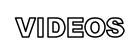 VIDEOS